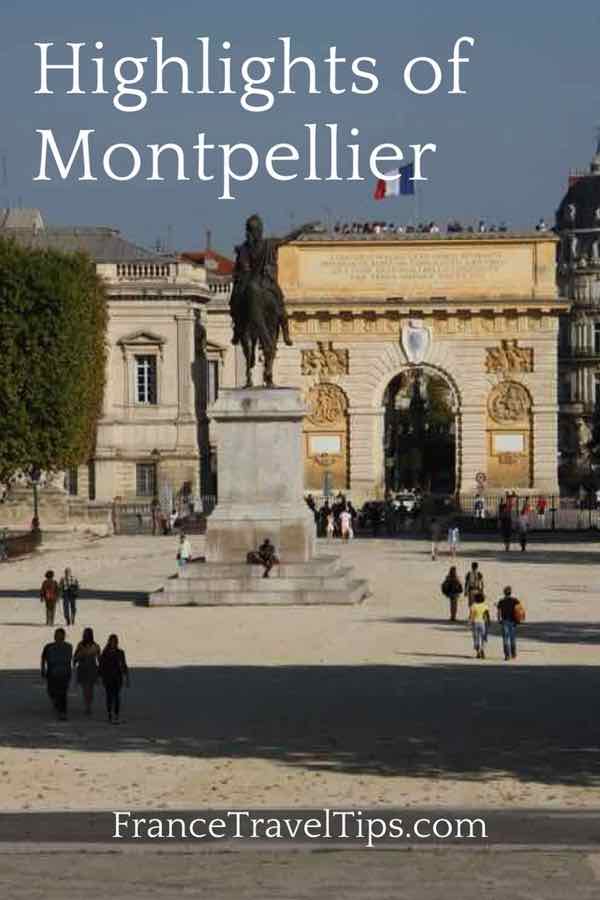 Highlights of Montpellier