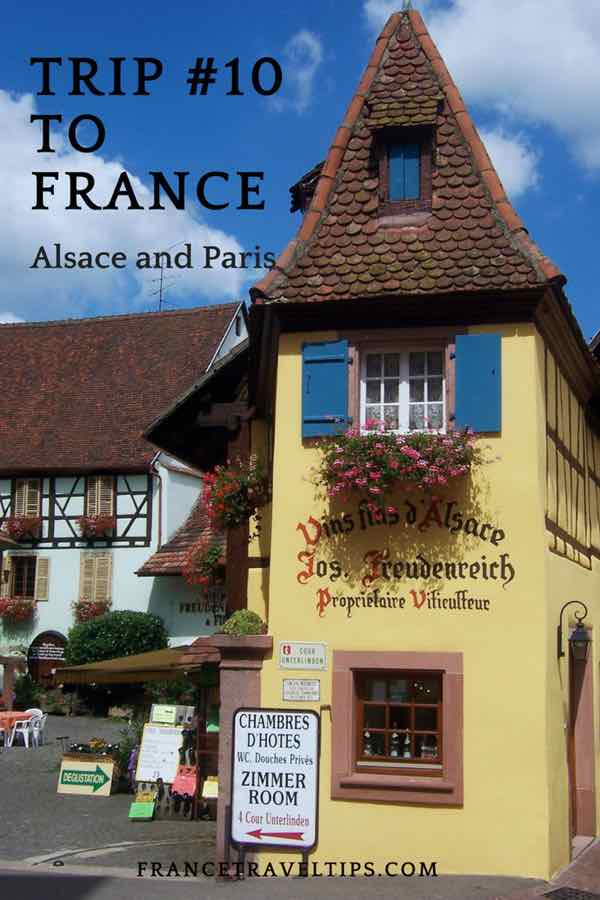 Trip #10 To France; Alsace and Paris