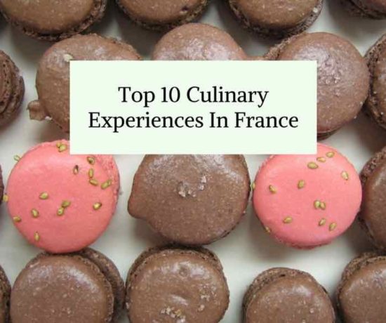 Top 10 Culinary Experiences In France