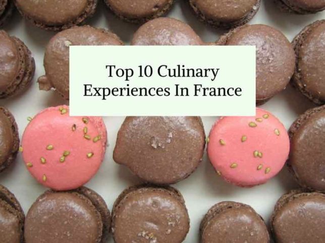 Top 10 Culinary Experiences In France