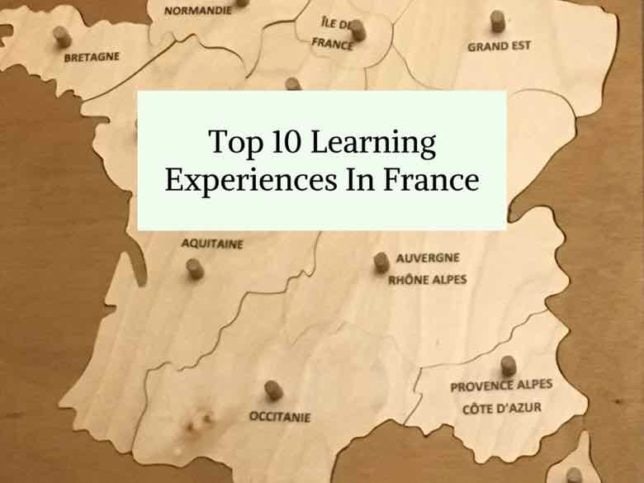 Top 10 Learning Experiences In France