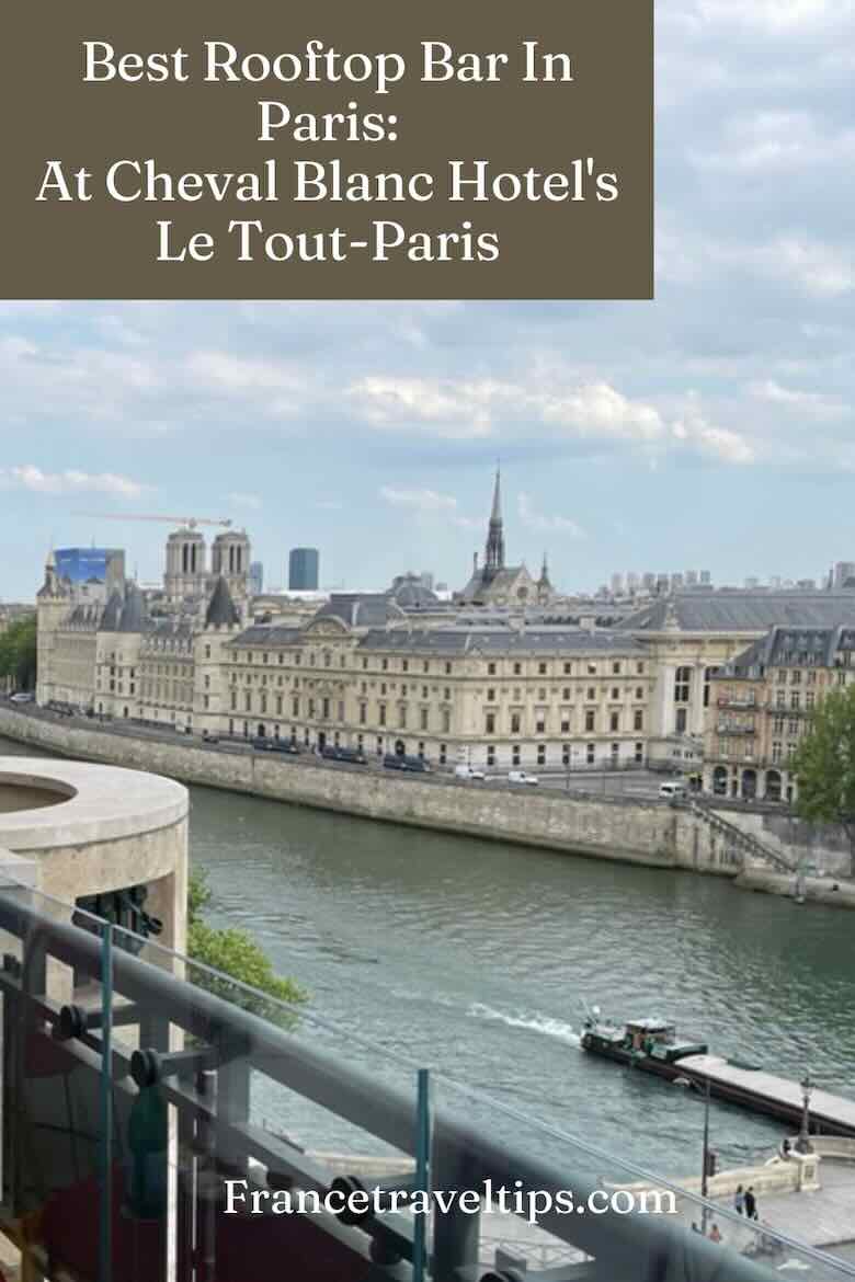 Best rooftop bar in Paris: Le Tout-Paris at Cheval Blanc