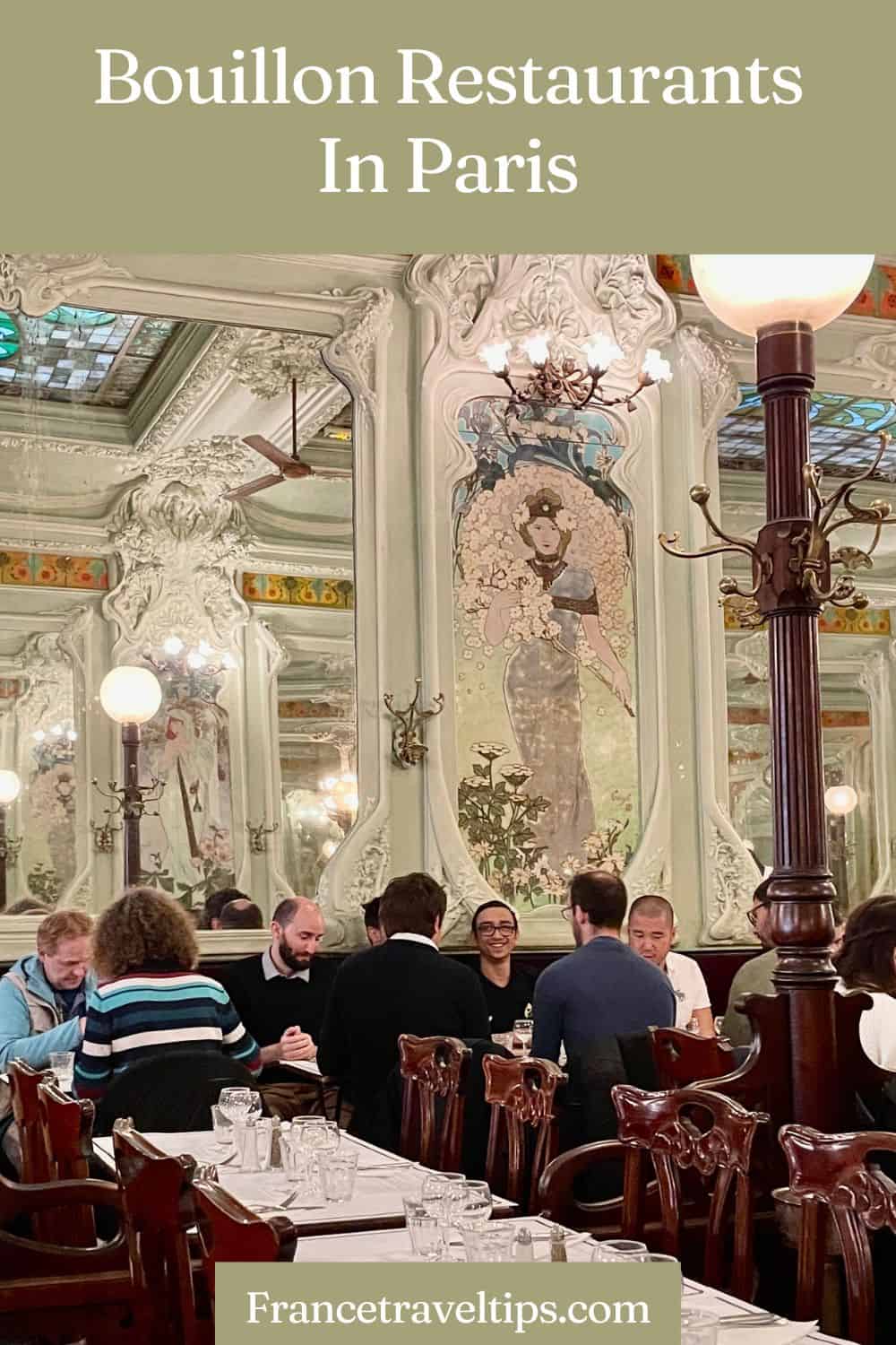 Bouillon Restaurants In Paris Which One Should You Dine At? France