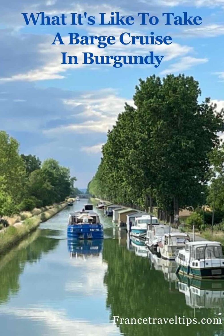 What it's like to take a barge cruise in Burgundy PIN for Pinterest