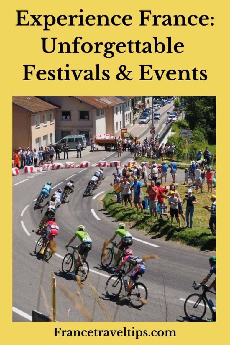 Experience France: Unforgettable Festivals and Events (Pin for Pinterest)
